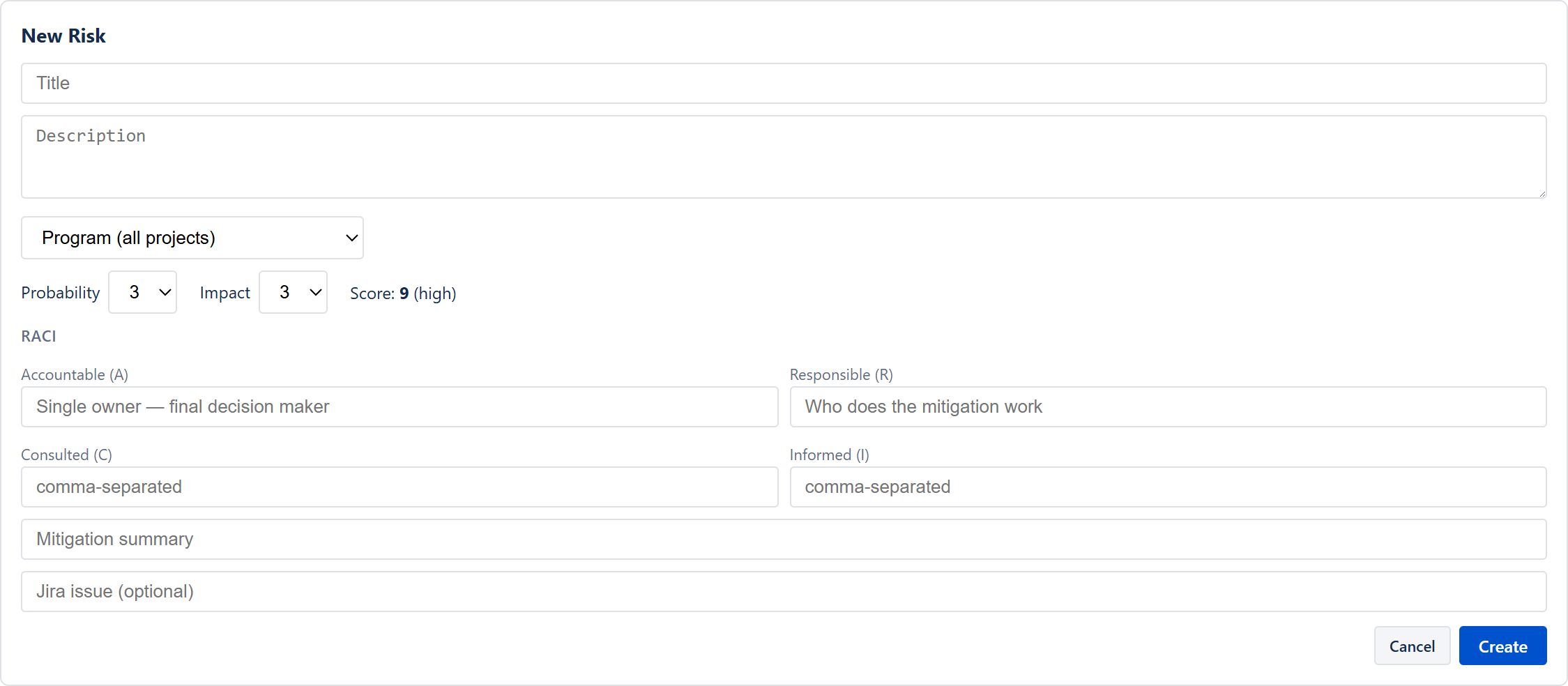 New Risk dialog — Title and Description fields, Scope dropdown (Program / Project / Sprint), Probability and Impact selects with live Score readout, RACI fields (Accountable required, Responsible, Consulted, Informed), Mitigation summary, and Jira issue link field
